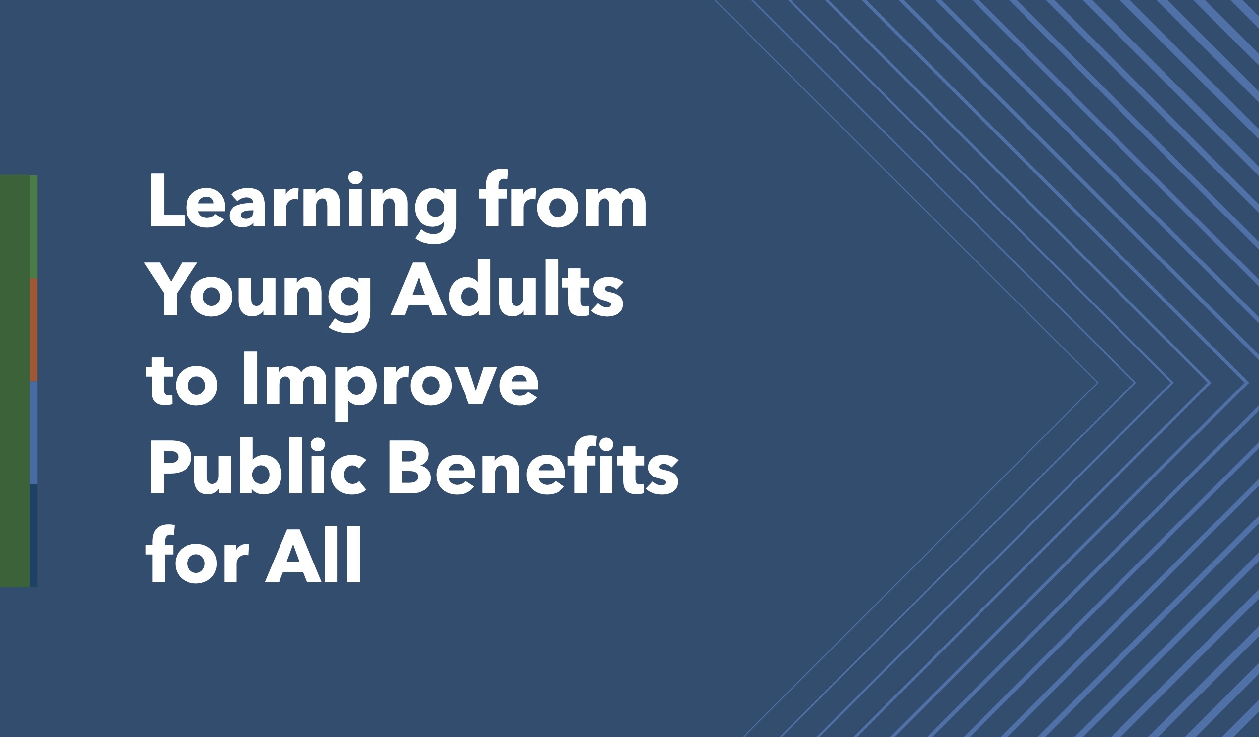 Improving Public Benefits for Young Adults